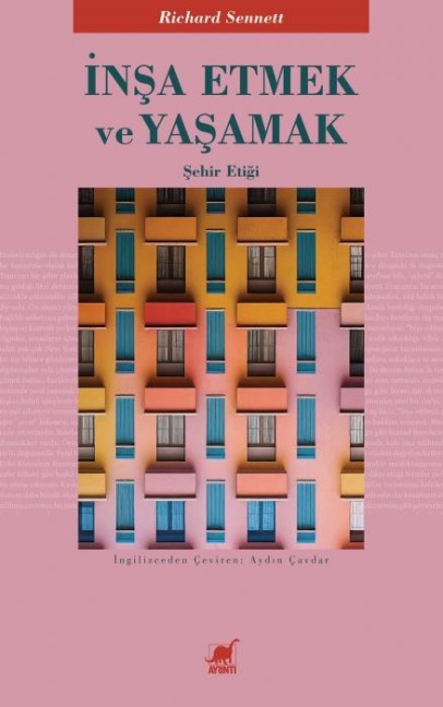 Insa Etmek ve Yasamak - Sehir Etigi - Richard Sennett