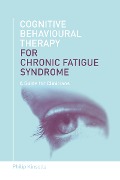 Cover-Bild zum Titel 'Cognitive Behavioural Therapy for Chronic Fatigue Syndrome' von 'Philip Kinsella'