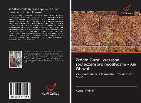 ¿ród¿o Gazeli Wczesne spo¿ecze¿stwo neolityczne - Ain Ghazal. - Kemal Yildirim