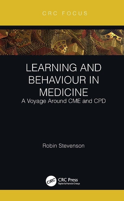 Learning and Behaviour in Medicine - Robin Stevenson