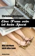 Cover-Bild zum Titel 'Was ein Mann nicht alles kann' von 'Christine Nöstlinger'