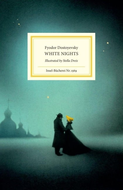 White Nights - Fyodor Dostoyevsky