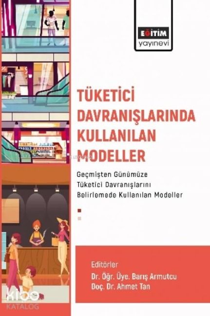 Tüketici Davranislarinda Kullanilan Modeller - Baris Armutcu