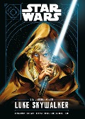 Star Wars - Die Legende von Luke Skywalker (Manga) - Ken Liu, Akira Fukaya, Takashi Kisaki, Haruichi, Subaru
