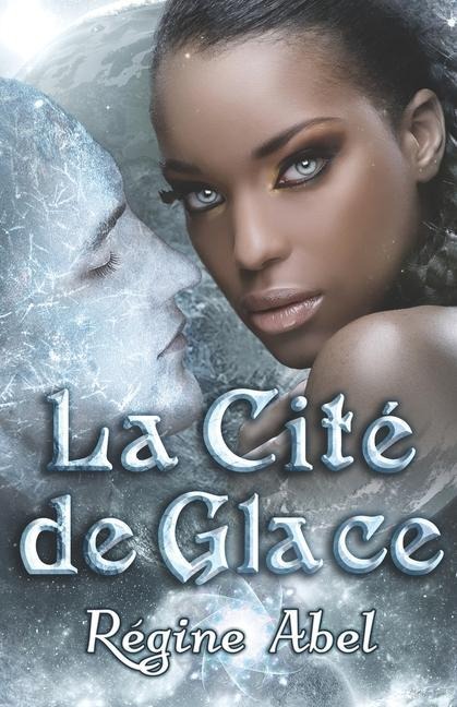 La Cité de Glace: Valos de Sonhadra - Regine Abel