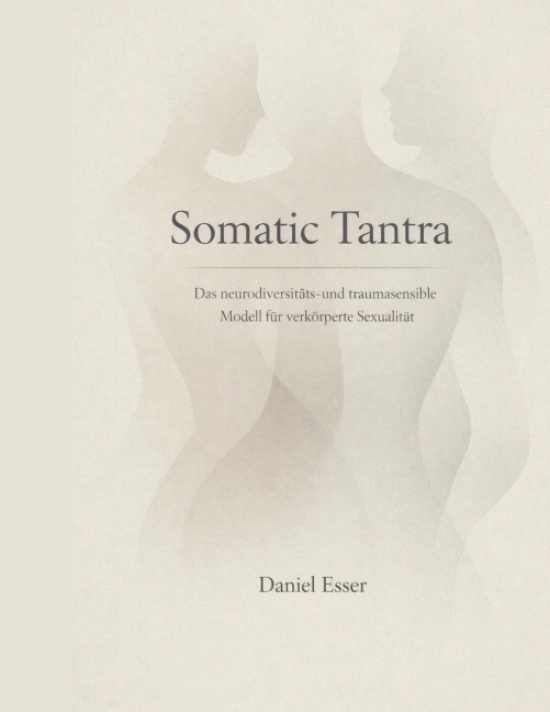 Somatic Tantra - Daniel Esser