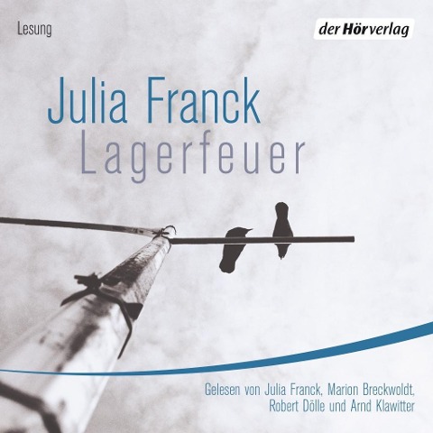 Lagerfeuer - Julia Franck