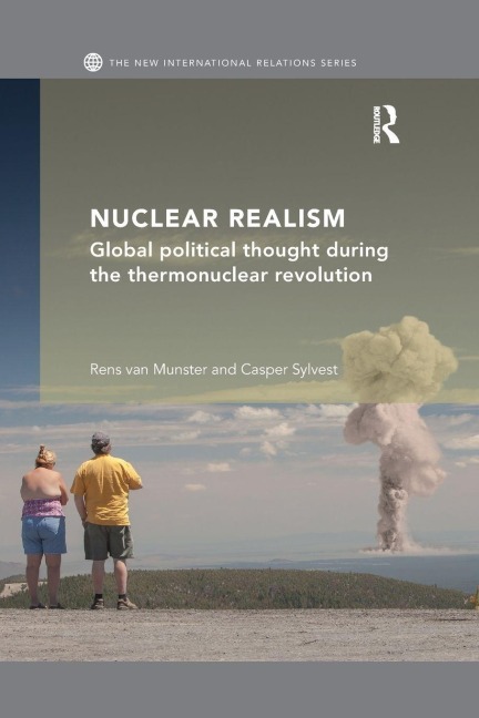 Nuclear Realism - Rens Van Munster, Casper Sylvest