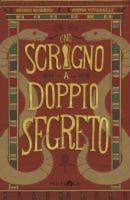 Uno scrigno a doppio segreto - Guido Quarzo, Anna Vivarelli