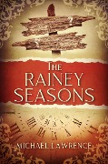 Cover-Bild zum Titel 'The Rainey Seasons' von 'Michael Lawrence'