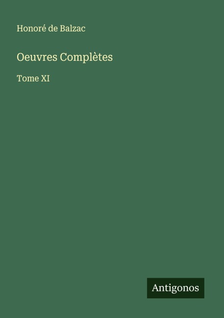 Oeuvres Complètes - Honoré de Balzac