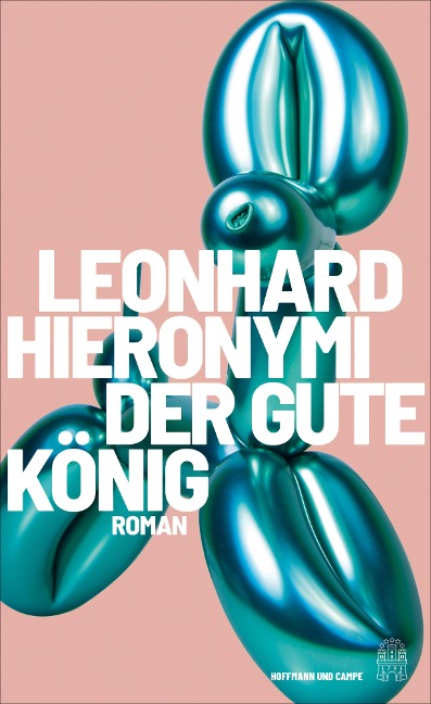 Der gute König - Leonhard Hieronymi