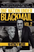Cover-Bild zum Titel 'One Nation Under Blackmail - Vol. 2' von 'Whitney Alyse Webb'