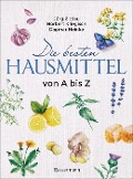 Cover-Bild zum Titel 'Die besten Hausmittel von A bis Z' von 'Jörg Zittlau, Dagmar Heinke, Norbert Kriegisch'