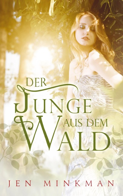 Der Junge aus dem Wald - Jen Minkman