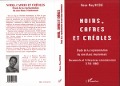 Cover-Bild zum Titel 'Noirs, cafres et créoles' von 'Nicole'