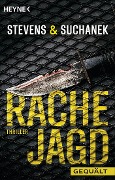 Cover-Bild zum Titel 'Rachejagd - Gequält' von 'Nica Stevens, Andreas Suchanek'