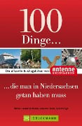 Cover-Bild zum Titel '100 Dinge, die man in Niedersachsen getan haben muss' von 'Denise Haarstrick-Rump, Johanna Ohlau, Sabrina Ege'