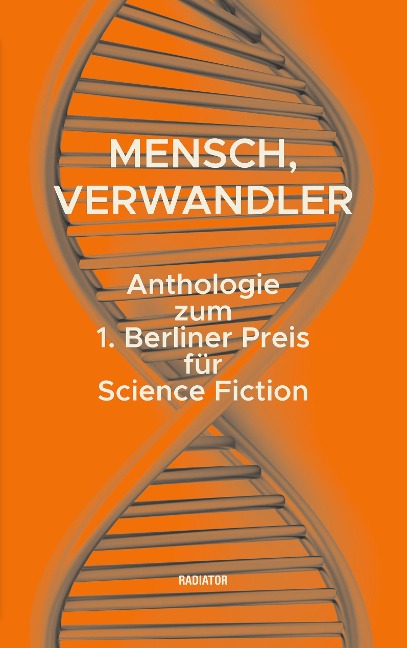 Mensch, Verwandler - 