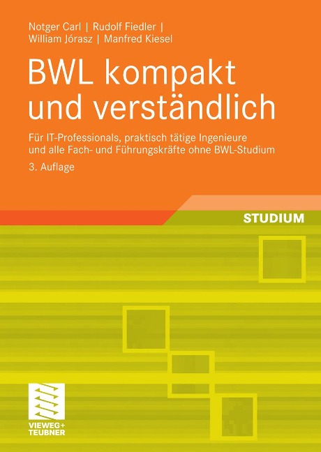 BWL kompakt und verständlich - Notger Carl, Rudolf Fiedler, William Jórasz, Manfred Kiesel