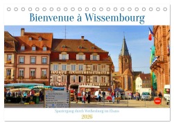 Cover-Bild zum Titel 'Bienvenue à Wissembourg. Spaziergang durch Weißenburg im Elsass (Tischkalender 2026 DIN A5 quer), CALVENDO Monatskalender' von 'Sulamay Fillinger'