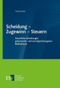 Cover-Bild zum Titel 'Scheidung - Zugewinn - Steuern' von 'Thomas Stein'