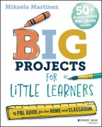 Cover-Bild zum Titel 'Big Projects for Little Learners' von 'Mikaela Martinez'