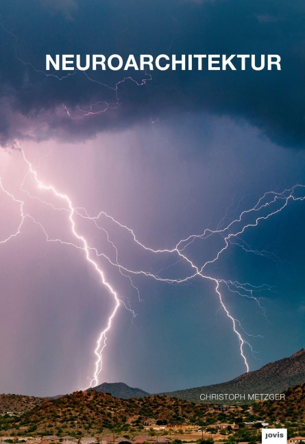Neuroarchitektur - Christoph Metzger