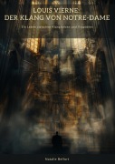Cover-Bild zum Titel 'Louis Vierne: Der Klang von Notre-Dame' von 'Natalie Belfort'