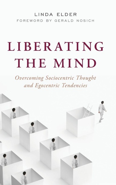 Liberating the Mind - Linda Elder