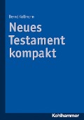 Cover-Bild zum Titel 'Neues Testament kompakt' von 'Bernd Kollmann'