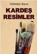 Kardes Resimler - Gültekin Emre