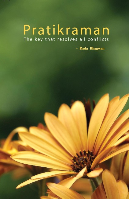 Pratikraman: The Key that resolves all Conflicts(Full Version) - DadaBhagwan