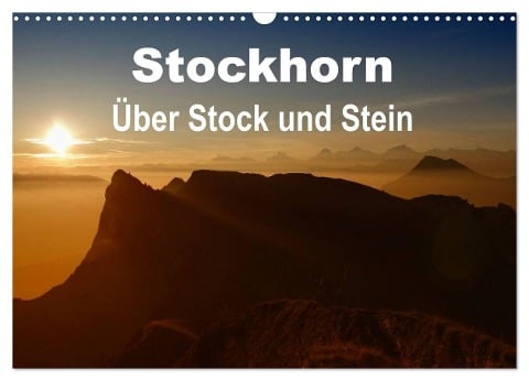 Stockhorn ¿ Über Stock und Stein (Wandkalender 2025 DIN A3 quer), CALVENDO Monatskalender - Susan Michel CH