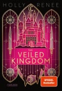 Cover-Bild zum Titel 'The Veiled Kingdom (Die Veiled-Kingdom-Serie 1)' von 'Holly Renee'
