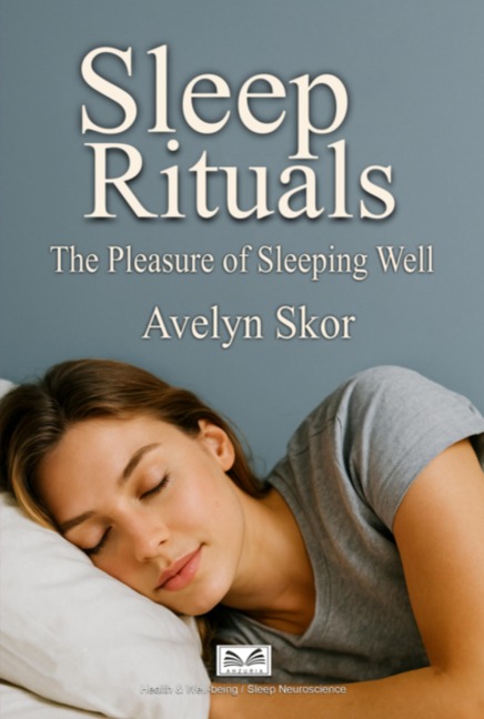 Sleep Rituals - Avelyn Skor Luizsantos