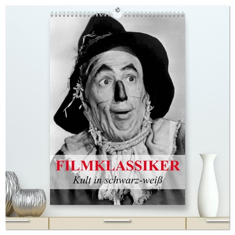Filmklassiker - Kult in schwarz-weiß (hochwertiger Premium Wandkalender 2025 DIN A2 hoch), Kunstdruck in Hochglanz - Elisabeth Stanzer