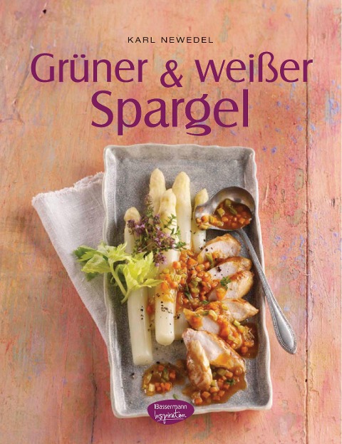 Grüner & weißer Spargel - Karl Newedel