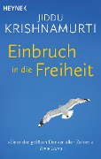 Einbruch in die Freiheit - Jiddu Krishnamurti