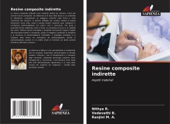 Cover-Bild zum Titel 'Resine composite indirette' von 'Nithya R., Vedavathi B., Ranjini M. A.'