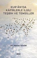 Kuranda Kafirlerle Ilgili Tesbih ve Temsiller - Hasan Sevim