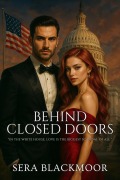 Cover-Bild zum Titel 'Behind Closed Doors' von 'Sera Blackmoor'