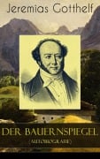 Cover-Bild zum Titel 'Der Bauernspiegel (Autobiografie)' von 'Jeremias Gotthelf'