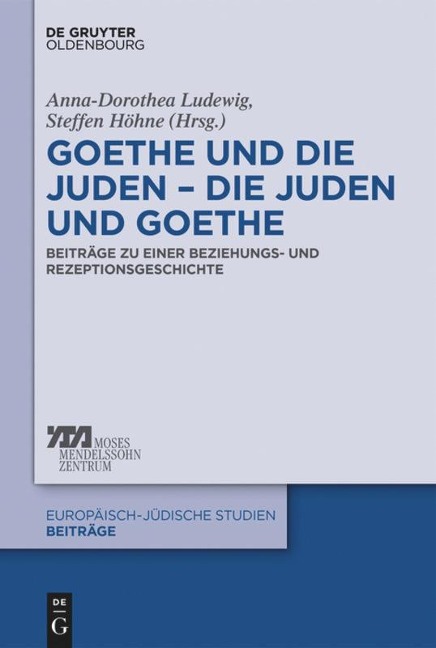 Goethe und die Juden ¿ die Juden und Goethe - 