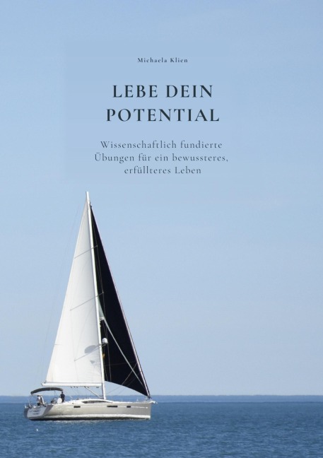 Lebe dein Potential - Michaela Klien