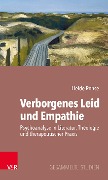 Cover-Bild zum Titel 'Verborgenes Leid und Empathie' von 'Heide Rohse'