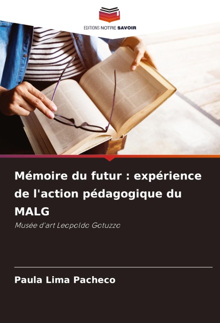 Mémoire du futur : expérience de l'action pédagogique du MALG - Paula Lima Pacheco
