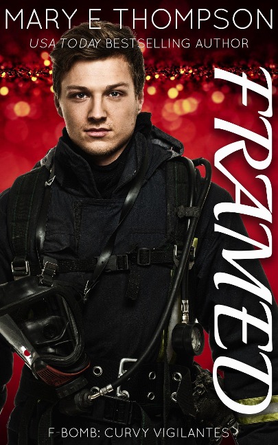 Framed (F-BOMB: Curvy Vigilantes, #2) - Mary E Thompson