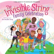 Cover-Bild zum Titel 'The Invisible String Family Celebration' von 'Patrice Karst'