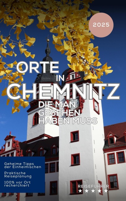 Orte in Chemnitz, die man gesehen haben muss: Reiseführer (2025) - Hans Müller